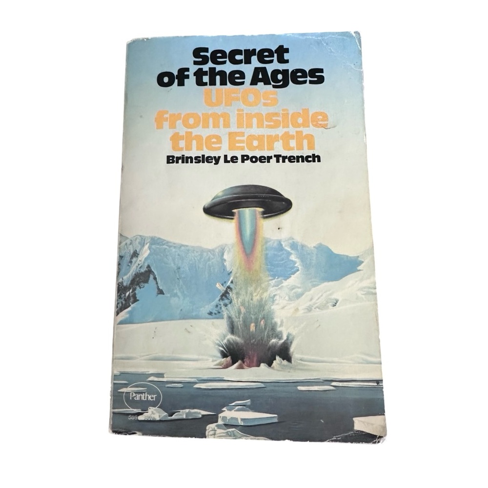 RARE UFO Secret of the Ages: UFOs from Inside the Earth by Brinsley Le